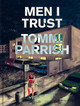 Men I Trust by Tommi Parrish 9781913348878