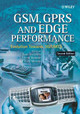 GSM, GPRS and EDGE Performance: Evolution Towards 3G/UMTS Timo Halonen (Nokia Networks, Finland) 9780470866948