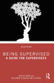 Being Supervised: A Guide for Supervisees Erik de Haan 9781032382203