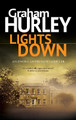 Lights Down Graham Hurley 9781448309306