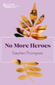 No More Heroes Stephen Thompson 9781914344244
