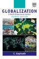 Globalization: A Multi-Dimensional System C. Gopinath 9781803926094