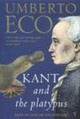 Kant And The Platypus by Umberto Eco