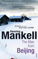 The Man From Beijing by Henning Mankell