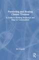 Preventing and Healing Climate Traumas: A Guide to Building Resilience and Hope in Communities by Bob Doppelt 9781032200217