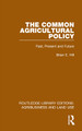 The Common Agricultural Policy: Past, Present and Future by Brian E. Hill 9781032467009