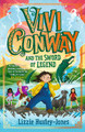 Vivi Conway and the Sword of Legend by Lizzie Huxley-Jones 9781913311421