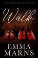 The Walk Emma Marns 9781803781402
