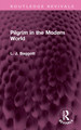 Pilgrim in the Modern World by L. J. Baggott 9781032502021