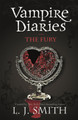 The Vampire Diaries: The Fury: Book 3 by L.J. Smith 9780340945032