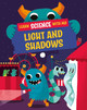 Learn Science with Mo: Light and Shadows Paul Mason 9781526318961