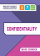 Confidentiality: A Pocket Guide for Nursing and Health Care Marc Cornock (The Open University) 9781914962127