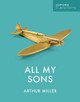 Oxford Playscripts: All My Sons by Arthur Miller