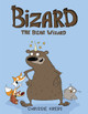 Bizard the Bear Wizard Chrissie Krebs 9780823454877