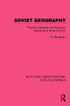 Soviet Geography: The New Industrial and Economic Distributions of the U.S.S.R. by N. Mikhaylov 9781032488998