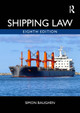 Shipping Law Simon Baughen (Swansea University, UK) 9781032246178