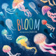 Bloom by Julia Seal 9781503764958