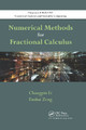 Numerical Methods for Fractional Calculus by Changpin Li 9780367658793