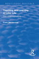 Teaching and Learning in Later Life: Theoretical Implications by Frank Glendenning 9781138721821