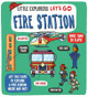 Little Explorers: Let's Go! Fire Station by Dynamo Ltd. 9781800784987