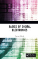 Basics of Digital Electronics by Banani Ghosh 9781032567556