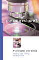 The One Culture?: A Conversation about Science Jay A. Labinger 9780226467238