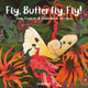 Fly, Butterfly, Fly! Dom Conlon 9781802586121
