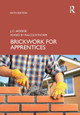 Brickwork for Apprentices by J.C. Hodge 9780367624347