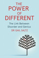The Power of Different: The Link Between Disorder and Genius by Dr. Gail Saltz 9781472139948
