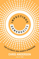 Infectious Generosity: The Ultimate Idea Worth Spreading by Chris Anderson 9780753560495