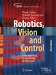 Robotics, Vision and Control: Fundamental Algorithms in MATLAB® by Peter Corke 9783031072611