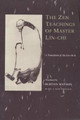 The Zen Teachings of Master Lin-Chi: A Translation of the Lin-chi lu by Lin-Chi