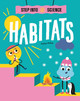 Step Into Science: Habitats Peter Riley 9781445183190