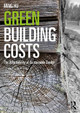 Green Building Costs: The Affordability of Sustainable Design by Ming Hu 9781032328089