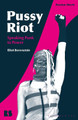Pussy Riot: Speaking Punk to Power by Professor Eliot Borenstein 9781350113534