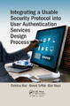 Integrating a Usable Security Protocol into User Authentication Services Design Process Christina Braz 9780367656928