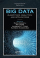 Big Data: Algorithms, Analytics, and Applications by Kuan-Ching Li 9780367575953