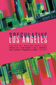Speculative Los Angeles by Denise Hamilton 9781617758560