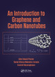 An Introduction to Graphene and Carbon Nanotubes John E. Proctor (University of Salford; University of Manchester, UK|) 9780367573904