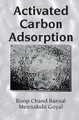 Activated Carbon Adsorption Roop Chand Bansal 9780367578077