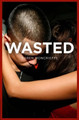 Wasted by Karen Moncrieffe 9781788372022