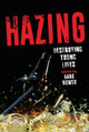 Hazing: Destroying Young Lives by Hank Nuwer