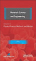 Materials Science and Engineering. Volume I: Physical Process, Methods, and Models by Abbas Hamrang 9781771880008