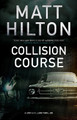 Collision Course by Matt Hilton 9781780291857
