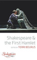 Shakespeare and the First Hamlet by Terri Bourus 9781800735538