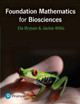 Foundation Mathematics for Biosciences Jackie Willis 9780273774587