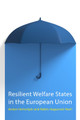Resilient Welfare States in the European Union by Anton Hemerijck 9781788214858