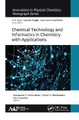 Chemical Technology and Informatics in Chemistry with Applications by Alexander V. Vakhrushev 9781774631584