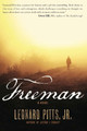 Freeman by Leonard Pitts, Jr. 9781932841640