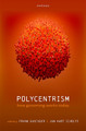 Polycentrism: How Governing Works Today by Frank Gadinger 9780192866837